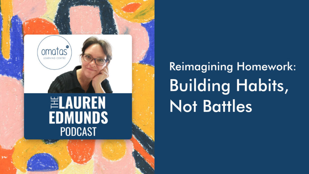 Reimagining Homework: Building Habits, Not Battles